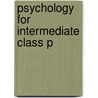 Psychology For Intermediate Class P by Mah Nazir Riaz