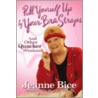 Pull Yourself Up by Your Bra Straps by Jeanne Bice