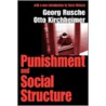 Punishment & Social Structure (Ppr) by Otto Kirchheimer