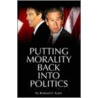 Putting Morality Back Into Politics by Richard Ryder