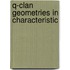 Q-Clan Geometries In Characteristic