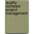 Quality Software Project Management