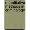 Quantitative Methods In Criminology by Unknown
