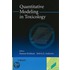 Quantitative Modeling In Toxicology