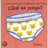 Que Me Pongo? = What Should I Wear?