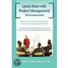Quick Start with Project Management by Dr. Michael J. Williams