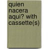 Quien Nacera Aqui? with Cassette(s) door Alma Flor Ada