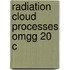 Radiation Cloud Processes Omgg 20 C