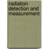 Radiation Detection And Measurement door Glenn F. Knoll