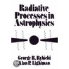 Radiative Processes In Astrophysics by George B. Rybicki