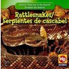 Rattlesnakes/Serpientes de Cascabel by JoAnn Early Macken