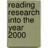 Reading Research Into the Year 2000