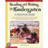 Reading and Writing in Kindergarten
