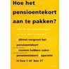 Hoe het pensioentekort aan te pakken?