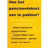 Hoe het pensioentekort aan te pakken? door V. Hek-Weghorst