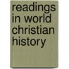 Readings in World Christian History door John Wayland Coakley