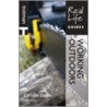 Real Life Guide To Working Outdoors by Camilla Zajac