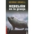 Rebelion En La Granja / Animal Farm