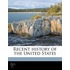 Recent History Of The United States