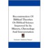Reconstruction Of Biblical Theories