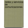 Redes y Servicios de Comunicaciones door Jose Manuel Huidobro Moya