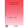 Referential Opacity And Modal Logic door Dagfinn Follesdal