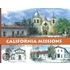 Remembering The California Missions