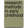 Research Methods In Early Childhood door Penny Mukherji