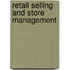 Retail Selling And Store Management