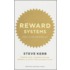 Reward Systems. Does Yours Deliver?