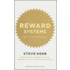Reward Systems. Does Yours Deliver?