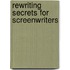 Rewriting Secrets for Screenwriters