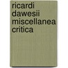 Ricardi Dawesii Miscellanea Critica by Thomas Kidd