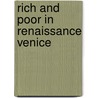Rich and Poor in Renaissance Venice door Brian Pullan