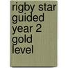 Rigby Star Guided Year 2 Gold Level door Sally Rumsey