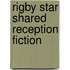Rigby Star Shared Reception Fiction
