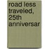Road Less Traveled, 25th Anniversar