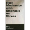 Rock Mechanics With Emphasis On Str by Unknown