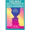 Role Relationships Of Men And Women by George C. Knight