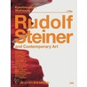 Rudolf Steiner And Contemporary Art by Markus Bruderlin