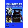 Ruhrgebiet für eine Hand voll Euro by Ulrike Katrin Peters