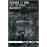 Rumors Of War And Infernal Machines door Charles E. Gannon