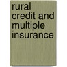 Rural Credit and Multiple Insurance by Service United States.