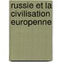 Russie Et La Civilisation Europenne