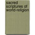 Sacred Scriptures Of World-Religion