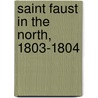 Saint Faust In The North, 1803-1804 door R.P. Fereday