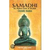 Samadhi The Highest State Of Wisdom door Swami Rama
