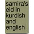 Samira's Eid In Kurdish And English