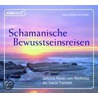 Schamanische Bewusstseinsreisen  Cd door Vera Griebert-Schröder