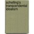 Schelling's Transcendental Idealism